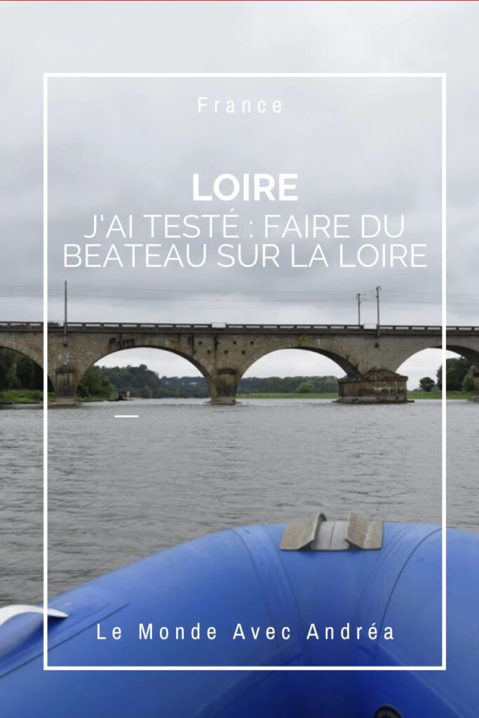 Faire du bateau sur la Loire - blog voyages