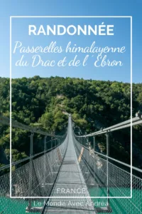 Passerelle Himalayenne du drac et de l'Ebron