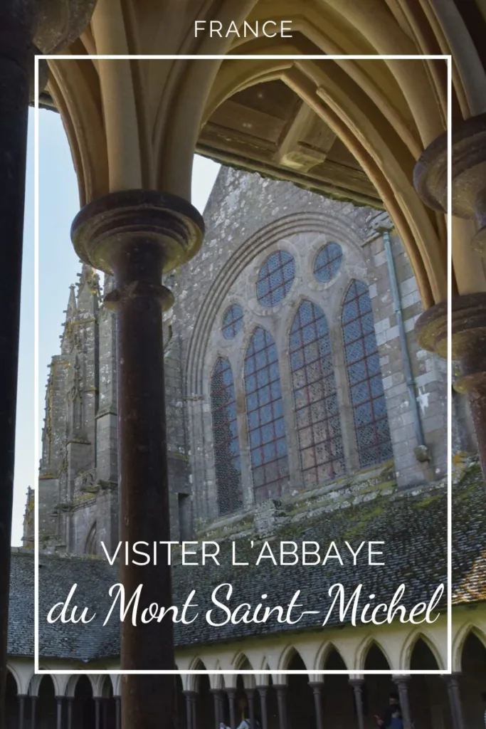 Visiter l'abbaye du Mont Saint-Michel, conseils d'une locale
